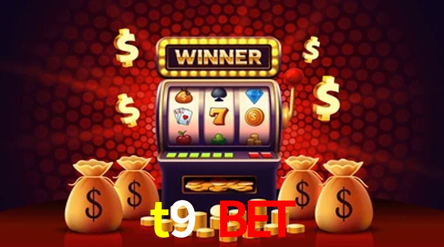 Account Benefits t9 bet